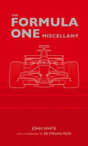 The Formula One Miscellany 9781844420957 John White Jr. Brukte bøker