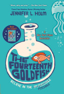 The Fourteenth Goldfish 9780375871146 Jennifer L. Holm Brukte bøker