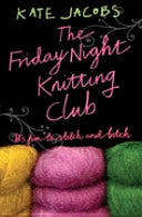 The Friday Night Knitting Club 9780340922231 Kate Jacobs Brukte bøker