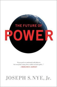 The future of power 9781610390699 Joseph S. Nye Brukte bøker