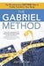 The Gabriel Method: The Revolutionary Diet-Free Way to Totally Transform Your… 9781582702186 Jon Gabriel Brukte bøker
