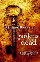 The Gardens of the Dead 9780316724685 William Brodrick Brukte bøker