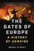 The Gates of Europe 9781541675643 Serhii Plokhy Brukte bøker