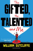 The Gifted, the Talented and Me 9781408890219 William Sutcliffe Brukte bøker