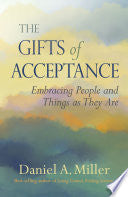 The Gifts of Acceptance 9780982893050 Daniel A Miller Brukte bøker