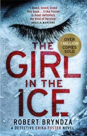 The girl in the ice 9780751570656 Robert Bryndza Brukte bøker