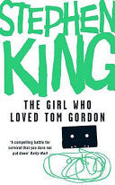 The Girl who Loved Tom Gordon 9780340952382 Stephen King Brukte bøker