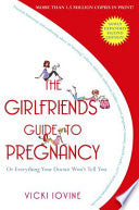 The Girlfriends' Guide to Pregnancy 9781416524724 Vicki Iovine Brukte bøker