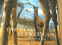 The Glass Between Us 9780976670889  Brukte bøker