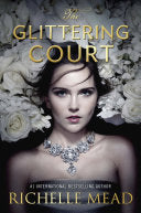 The Glittering Court 9781595148414 Richelle Mead Brukte bøker