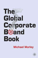 The Global Corporate Brand Book 9781403996633 M. Morley Brukte bøker