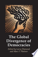 The Global Divergence of Democracies 9780801868429 Marc F. Plattner Larry Diamond Brukte bøker