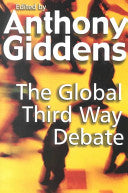 The Global Third Way Debate 9780745627427 Anthony Giddens Brukte bøker