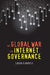 The Global War for Internet Governance 9780300212525 Laura DeNardis Brukte bøker