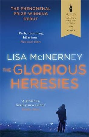 The glorious heresies 9781444798883 Lisa Mcinerney Brukte bøker