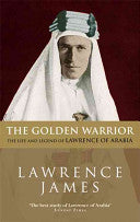 The Golden Warrior 9780349106731 Lawrence James Brukte bøker