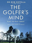 The Golfer's Mind 9781416502296 Bob Rotella Brukte bøker