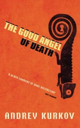 The good angel of death 9781846551178 Andrej Kurkov Brukte bøker