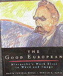The Good European 9780226452791 David Farrell Krell Donald L. Bates Brukte bøker