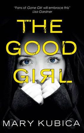 The good girl 9781848453111 Mary Kubica Brukte bøker