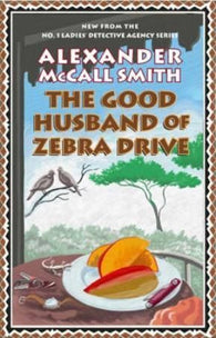 The good husband of Zebra Drive 9781904598985 Alexander McCall Smith Brukte bøker