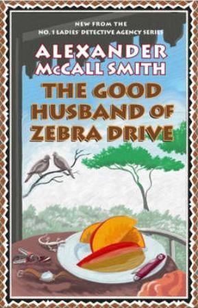 The good husband of Zebra Drive 9781904598985 Alexander McCall Smith Brukte bøker