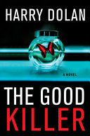 The Good Killer 9780802148414 Harry Dolan Brukte bøker