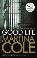 The Good Life 9781472200976 Martina Cole Brukte bøker