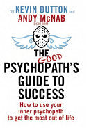 The Good Psychopath's Guide to Success 9780593073995 Andy McNab Kevin Dutton Brukte bøker