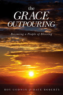 The Grace Outpouring 9780781408462 Roy Godwin Dave Roberts Brukte bøker