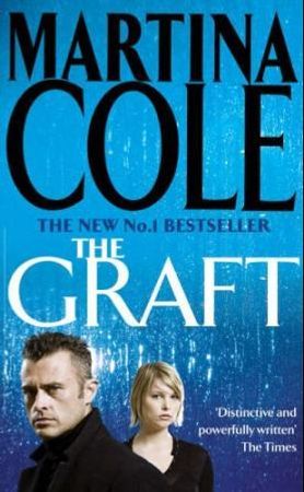 The graft 9780747267669 Martina Cole Brukte bøker