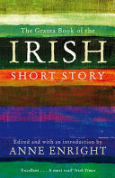 The Granta Book of the Irish Short Story 9781847082558 Anne Enright Brukte bøker