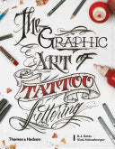 The Graphic Art of Tattoo Lettering 9780500241530 BJ Betts Nicholas Schonberger Brukte bøker