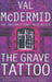 The Grave Tattoo 9780007142859 Val McDermid Brukte bøker
