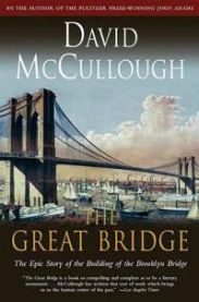 The Great Bridge 9780671457112 David Mccullough Brukte bøker
