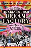The Great British Dream Factory 9780141979304 Dominic Sandbrook Brukte bøker