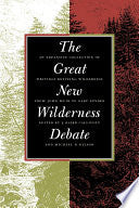 The Great New Wilderness Debate 9780820319841 J. Baird Callicott Michael P. Nelson Brukte bøker