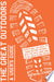 The Great Outdoors: A User's Guide 9781579657079 Brendan Leonard Brukte bøker