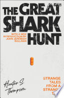 The Great Shark Hunt 9780743250450 Hunter S. Thompson Brukte bøker
