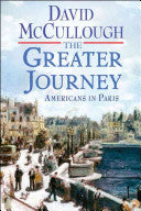 The Greater Journey 9781416571766 David Mccullough Brukte bøker