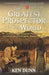The Greatest Prospector in the World 9781629030753 Ken Dunn Brukte bøker