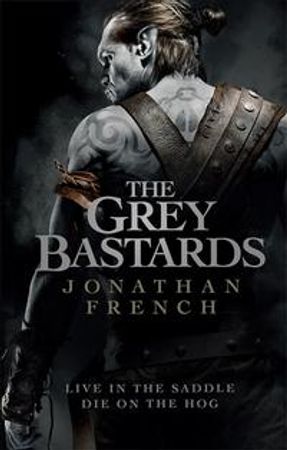 The grey bastards 9780356511641 Jonathan French Brukte bøker