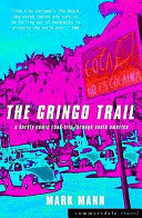 The Gringo Trail 9781840241464 Mark Mann Brukte bøker