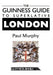 The Guinness Guide to Superlative London 9780851124612 Paul Murphy Brukte bøker