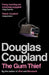 The gum thief 9780747594932 Douglas Coupland Brukte bøker