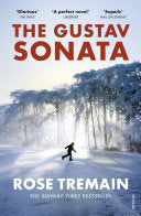 The Gustav Sonata 9781784700201 Rose Tremain Brukte bøker