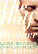 The Half Brother 9781559707596 Lars Saabye Christensen Brukte bøker