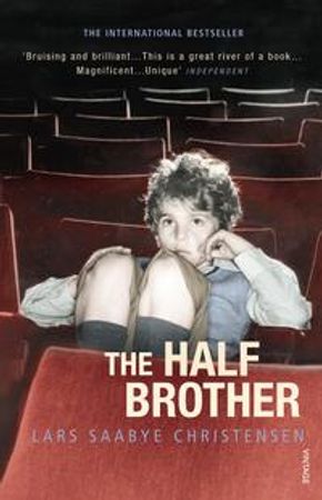 The half brother ; The half brother 9780099459163 Lars Saabye Christensen Brukte bøker
