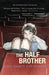 The half brother ; The half brother 9780099459163 Lars Saabye Christensen Brukte bøker