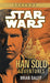 The Han Solo Adventures: Star Wars Legends 9780345379801 Brian Daley Brukte bøker